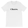 Cheers Unisex T-Shirt