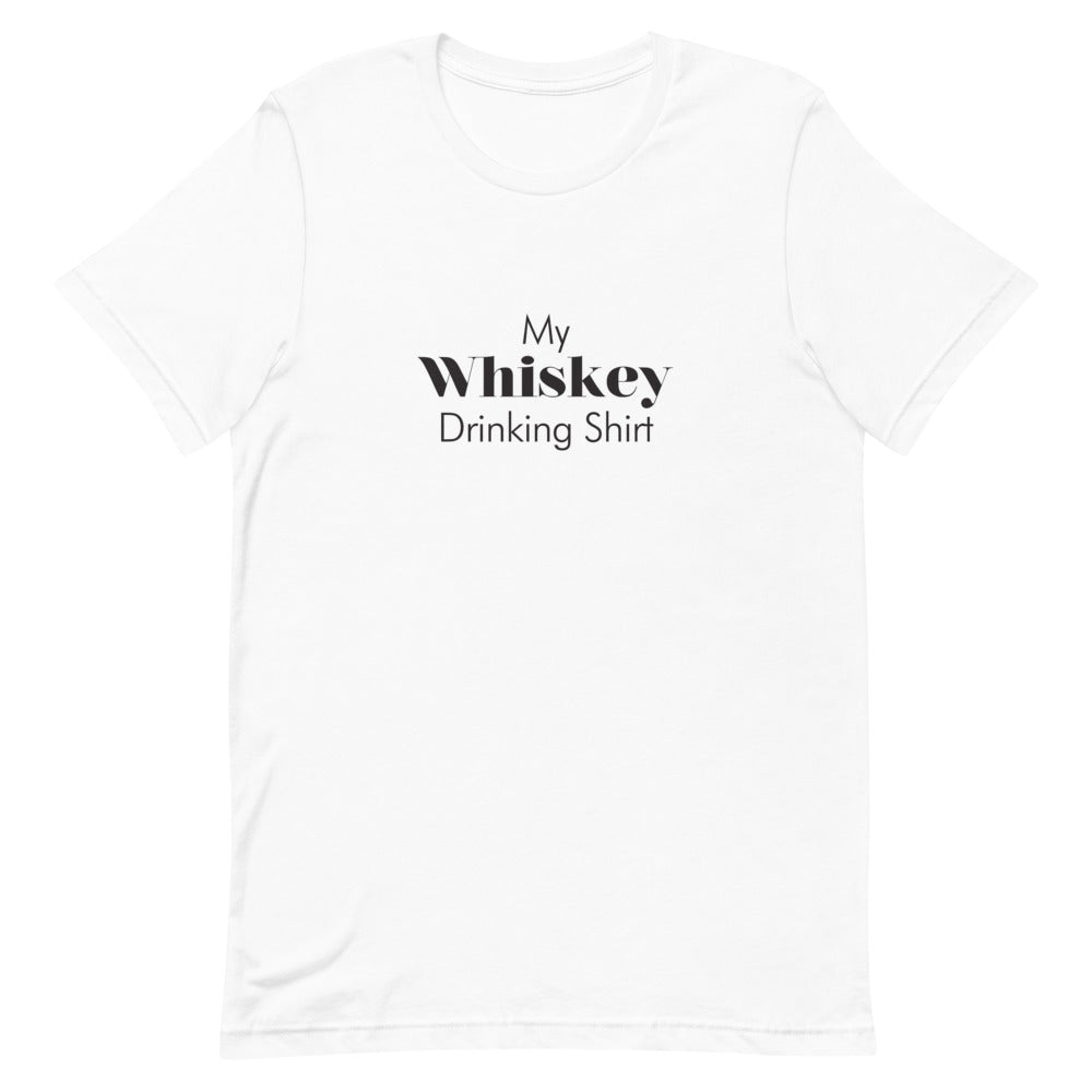 My Whiskey Drinking T-Shirt