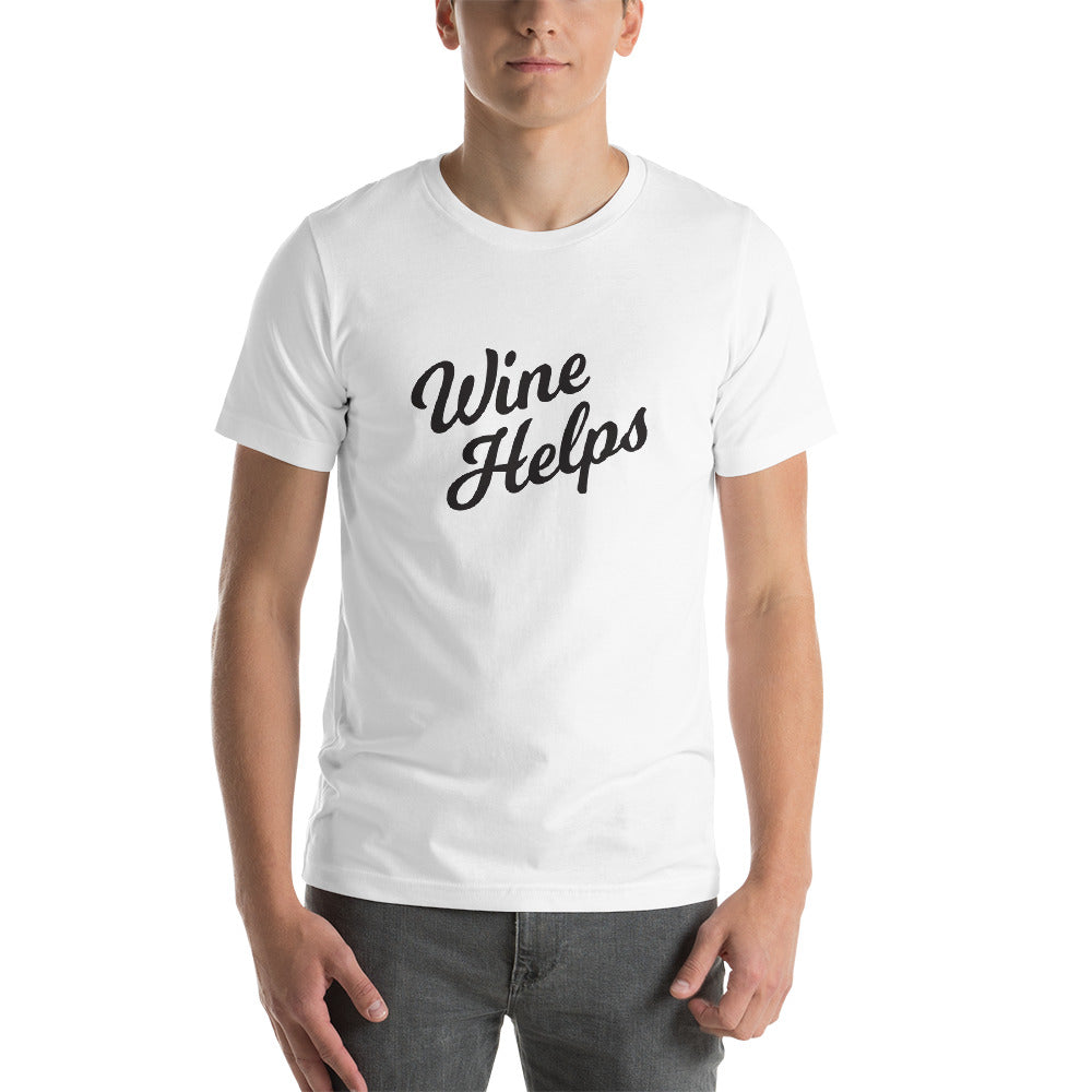 Wine Helps T-Shirt