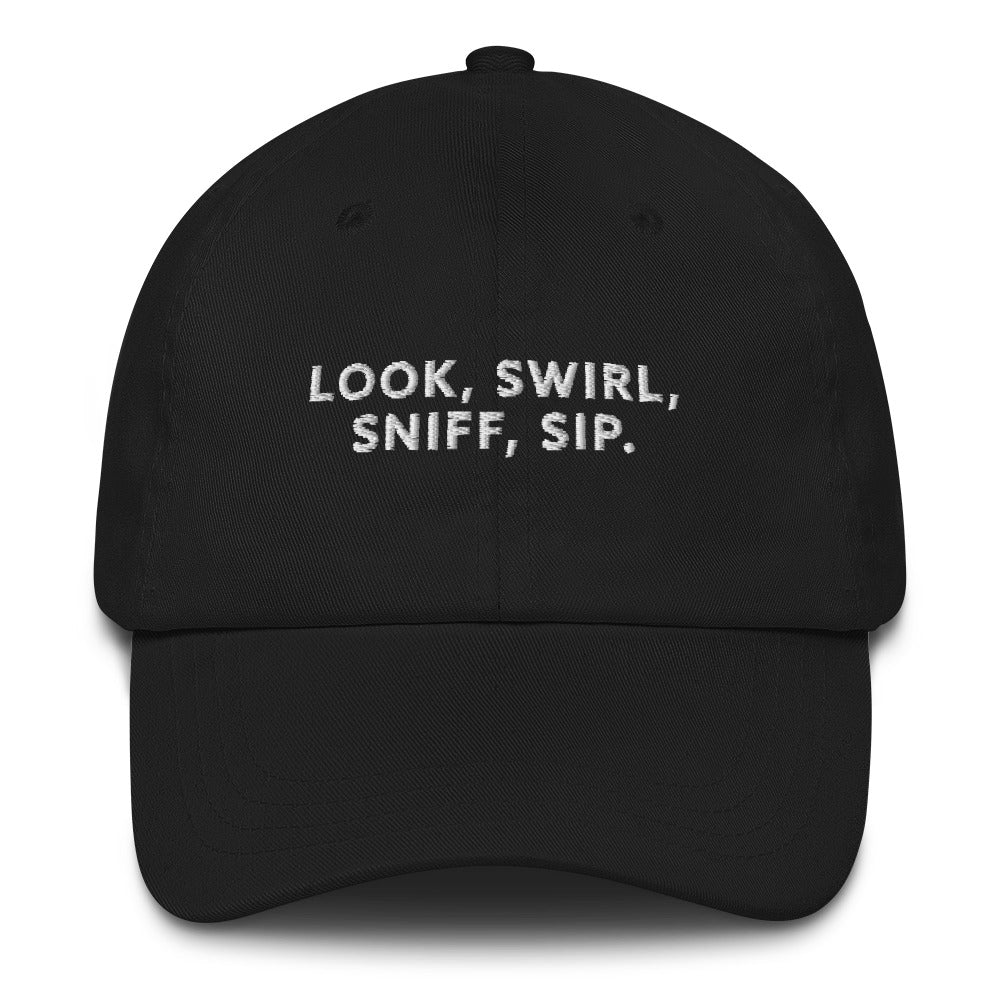 Look, Swirl, Sniff, Sip Baseball Hat
