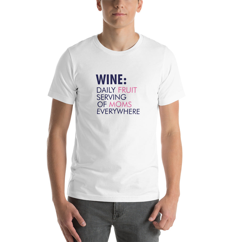 Wine Mom Daily Serving of Fruit T-Shirt