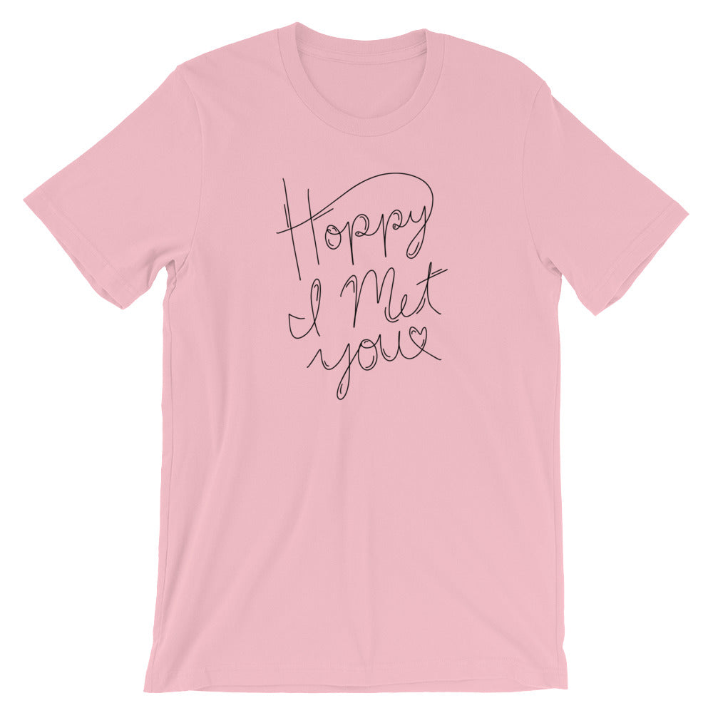 Hoppy I Met You T-Shirt