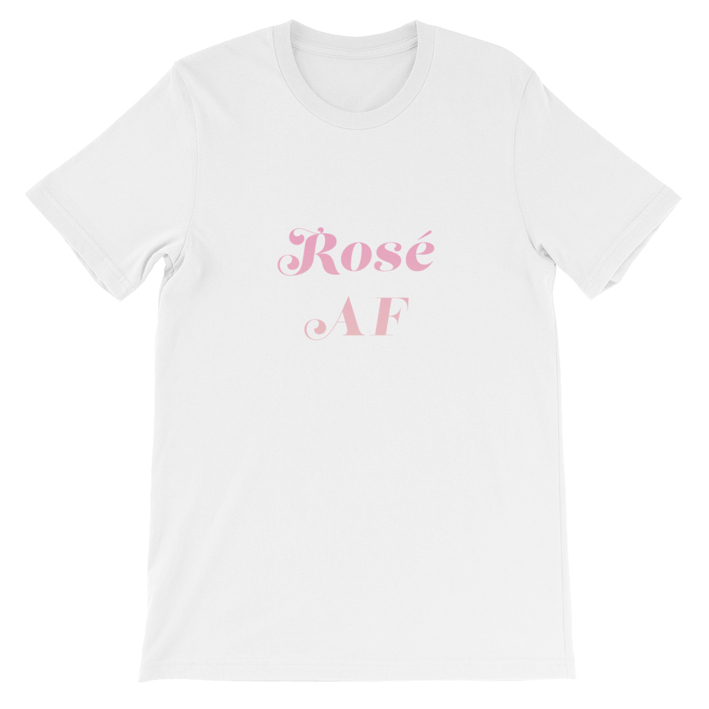 Rosé AF Unisex T-shirt