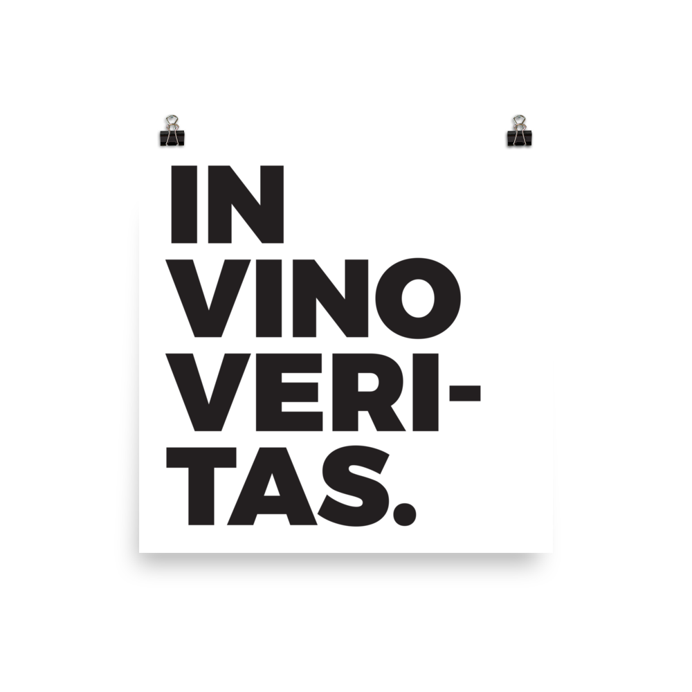 In Vino Veritas Print