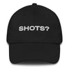 Shots? Baseball Hat
