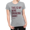 My Wine Drinking T-Shirt